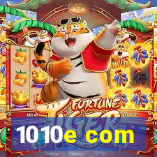 1010e com